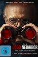 The Good Neighbor: Jeder hat ein dunkles Geheimnis Film-information und ...