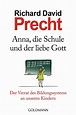 Amazon.com: Anna, die Schule und der liebe Gott: Der Verrat des ...