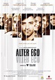 Alter Ego Movie Poster (#3 of 3) - IMP Awards