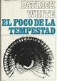 Libro El foco de la tempestad, White, Patrick, ISBN 48028855. Comprar ...