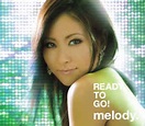 melody. – Ready To Go! (2007, CD) - Discogs