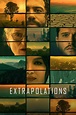 Extrapolations (TV Series 2023-2023) - Posters — The Movie Database (TMDB)