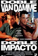 Ver Doble impacto 1991 Película Completa en Español Latino Mega