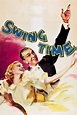 Swing Time (1936) - Posters — The Movie Database (TMDB)