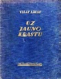 UZ JAUNO KRASTU - VILIS LACIS by firmaartcom - Issuu