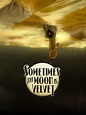 Prime Video: Sometimes the Moon Is Velvet