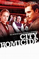 City Homicide - Full Cast & Crew - TV Guide