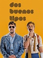 Prime Video: Dos buenos tipos