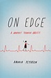 On Edge : A Journey Through Anxiety - Walmart.com