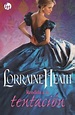 Otro romance màs: Rendida a la tentación de Lorraine Heath Lorraine ...