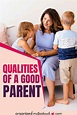 Qualities Of A Good Parent