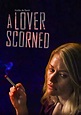 A Lover Scorned - movie: watch stream online