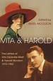 Vita and Harold: The Letters of Vita Sackville-West and Harold Nicolson ...