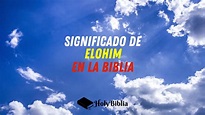 ᐅ ¿Qué significa Elohim en la Biblia? | 【Holybiblia】