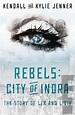 Rebels: City of Indra — the Story of Lex and Livia | New Books of June ...