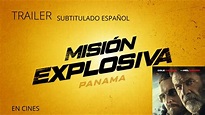 Misión Explosiva | Tráiler Oficial | Subtitulado Español - YouTube