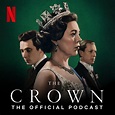 Descubre el podcast de la serie de Netflix ‘The Crown’