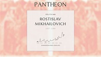 Rostislav Mikhailovich Biography - 13th-century Rus prince | Pantheon