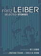 Fritz Leiber: Selected Stories by Fritz Leiber | eBook | Barnes & Noble®