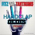 Fitz And The Tantrums - HandClap (DLois Remix) by DLois Official - Free ...