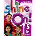 Shine On 5 Sb With Online Practice Pack - livrofacil