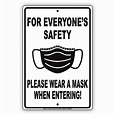 For Everyone's Safety Please Wear A Mask When Entering aluminum metal ...