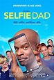 Selfie Dad Details and Credits - Metacritic