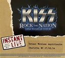 Kiss – Rock the Nation 2004 World Tour: Instant Live (Verizon Wireless ...