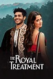 The Royal Treatment (2022) - Posters — The Movie Database (TMDB)