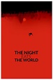The Night Eats the World (2018) - Posters — The Movie Database (TMDB)