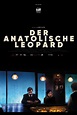 Der Anatolische Leopard (2021) | Film, Trailer, Kritik