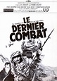 Le Dernier Combat - Film (1983) - SensCritique