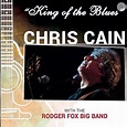 King Of The Blues ft. Chris Cain | Chris Cain with The Rodger Fox Big ...