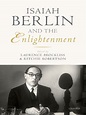 Isaiah Berlin and the Enlightenment | Age Of Enlightenment | Oxford ...