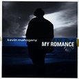 My Romance: Kevin Mahogany: Amazon.es: CDs y vinilos}