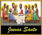 ® Santoral Católico ®: IMÁGENES DE JUEVES SANTO