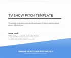 How to Pitch a TV Show Like a Pro [Free Pitch Template]