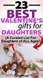23 BEST Valentine Gifts for Daughters 2023 (Curated List!) - Strength ...