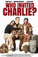Who Invited Charlie? (2023) movie poster