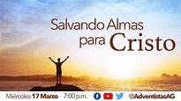 Salvando almas para Cristo - Miércoles de Poder - YouTube