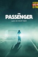 The Passenger (2022) Film-information und Trailer | KinoCheck