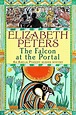 Falcon at the Portal (Amelia Peabody Book 11) eBook : Peters, Elizabeth ...