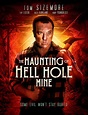 The Haunting of Hell Hole Mine (2023) - IMDb