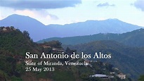 Glimpses of San Antonio de Los Altos, Venezuela - YouTube