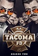 Tacoma FD - - Season 2 - TheTVDB.com