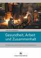Gesundheit, Arbeit und Zusammenhalt, Jan Ruckenbiel | 9783862262311 ...