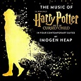 IMOGEN HEAP MUSIC of Harry Potter and the Cursed Child Parts One and ...