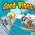 Good Vibes, Season 1 on iTunes