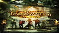 The Quest for Tom Sawyer's Gold Official Trailer - YouTube