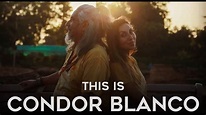 This is Condor Blanco - YouTube